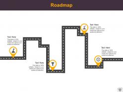 Roadmap process four l519 ppt powerpoint presentation file layouts