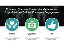 roadmap_success_conversion_optimization_organizational_culture_employee_engagement_cpb_Slide01