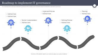 Roadmap To Implement It Governance Information And Communications Governance Ict Governance