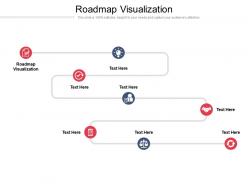 Roadmap visualization ppt powerpoint presentation layouts gridlines cpb