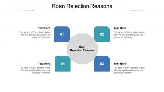 Roan rejection reasons ppt powerpoint presentation slides shapes cpb