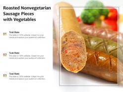 Roasted nonvegetarian sausage pieces with vegetables