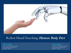Robot hand touching human body part