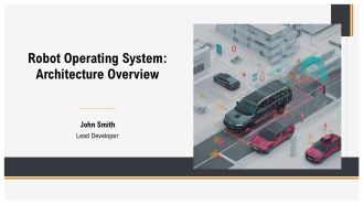 Robot Operating System Architecture Overview PPT Example AT