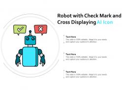 Robot with check mark and cross displaying ai icon