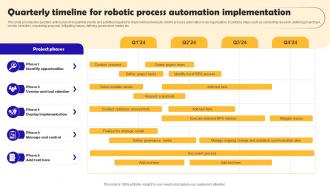 Robotic Process Automation Implementation Quarterly Timeline For Robotic Process Automation