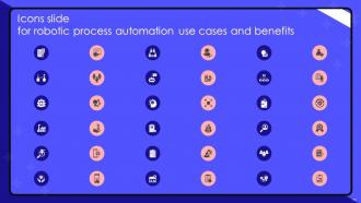 Robotic Process Automation Use Cases And Benefits Powerpoint Presentation Slides Aesthatic Visual