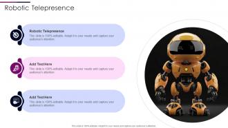 Robotic Telepresence In Ppt Powerpoint Presentation Slide Templates Cpp ...