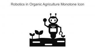 Robotics In Organic Agriculture Monotone Icon In Powerpoint Pptx Png And Editable Eps Format