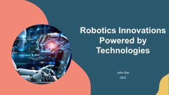 Robotics Innovations Powered By Technologies PPT Example AT