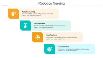 Robotics nursing ppt powerpoint presentation summary design templates cpb