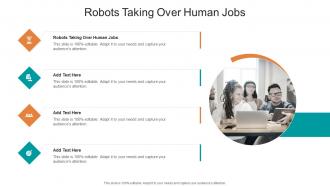 Robots Taking Over Human Jobs In Powerpoint And Google Slides Cpb