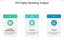 Roi digital marketing analysis ppt powerpoint presentation model infographic template cpb