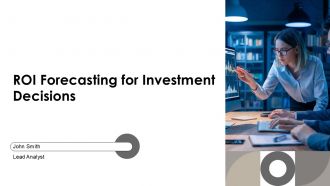 ROI Forecasting For Investment Decisions PPT Demonstration AT ROI Forecasting For Investment Decisions PPT Demonstration AT