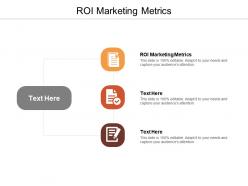 Roi marketing metrics ppt powerpoint presentation inspiration templates cpb