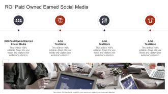 ROI Paid Owned Earned Social Media In Powerpoint And Google Slides Cpb