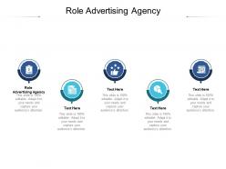 Role advertising agency ppt powerpoint presentation pictures graphics example cpb