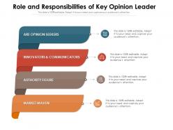 Role and responsibilities of key opinion leader