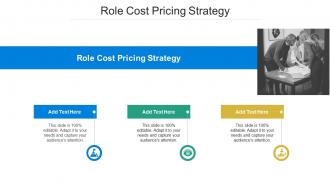 Role Cost Pricing Strategy In Powerpoint And Google Slides Cpb