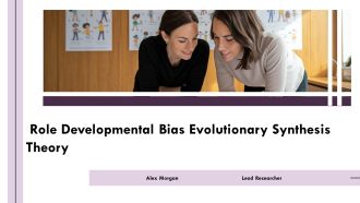 Role Developmental Bias Evolutionary Synthesis Theory PPT Slides AT