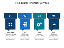 Role digital financial services ppt powerpoint presentation show template cpb