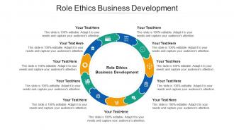 Role ethics business development ppt powerpoint presentation diagram images cpb