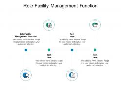 Role facility management function ppt powerpoint presentation outline design cpb
