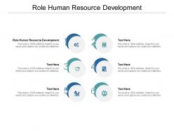 Role human resource development ppt powerpoint presentation outline cpb