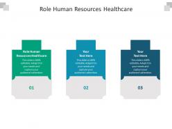 Role human resources healthcare ppt powerpoint presentation file slideshow cpb
