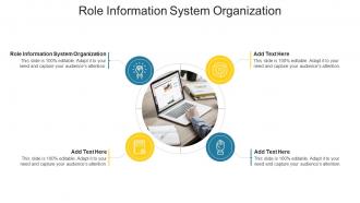 Role Information System Organization In Powerpoint And Google Slides Cpb