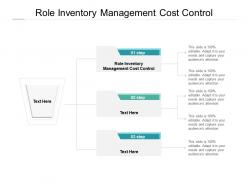 Role inventory management cost control ppt powerpoint presentation ideas master slide cpb