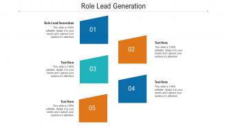 Role lead generation ppt powerpoint presentation pictures file formats cpb