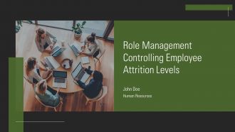 Role Management Controlling Employee Attrition Levels PPT Slides AT