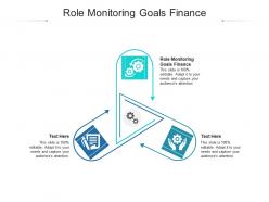 Role monitoring goals finance ppt powerpoint presentation slides display cpb