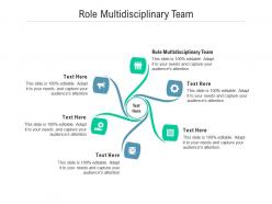 Role multidisciplinary team ppt powerpoint presentation inspiration guidelines cpb