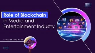 Role Of Blockchain In Media And Entertainment Industry BCT CD
