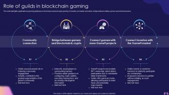 Role Of Guilds In Blockchain Gaming Introduction To Blockchain Enabled Gaming BCT SS
