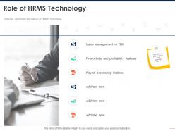 Role Of HRMS Technology Management Ppt Powerpoint Presentation Inspiration Information