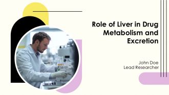 Role Of Liver In Drug Metabolism And Excretion PPT Demonstration AT