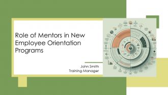 Role Of Mentors In New Employee Orientation Programs PPT Summary AT