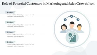 Role Of Potential Customers In Marketing And Sales Growth Icon