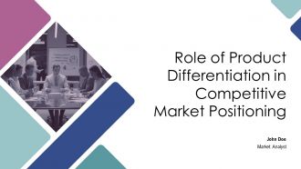 Role Of Product Differentiation In Competitive Market Positioning PPT Guidelines AT