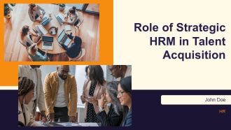 Role Of Strategic HRM In Talent Acquisition PPT Demonstration AT