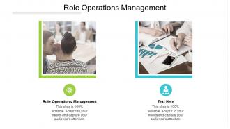 Role operations management ppt powerpoint presentation inspiration slideshow cpb