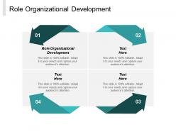 Role organizational development ppt slides introduction cpb