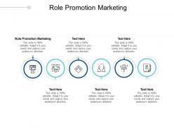 Role promotion marketing ppt powerpoint presentation pictures file formats cpb