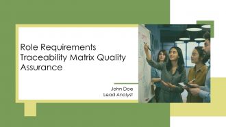 Role Requirements Traceability Matrix Quality Assurance PPT Sample AT Role Requirements Traceability Matrix Quality Assurance PPT Sample AT