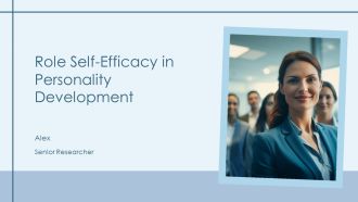 Role Self-Efficacy In Personality Development PPT Summary AT