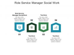 Role service manager social work ppt powerpoint presentation layouts example file cpb