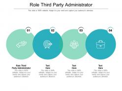 Role third party administrator ppt powerpoint presentation icon mockup cpb